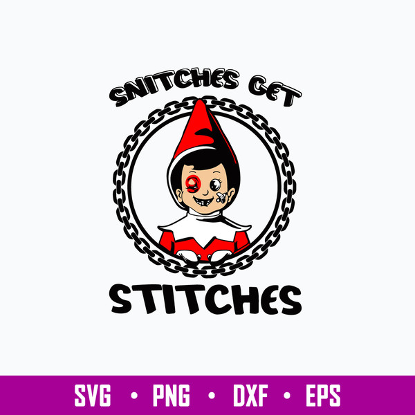 Snitches Get Stitches Elf Svg, The Elf Svg, Png Dxf Eps File.jpg
