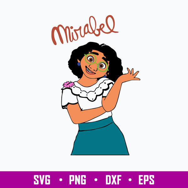 Encanto Mirabel Svg, Encato Svg, Disney Svg, Png Dxf Eps File.jpg