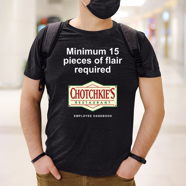 shirt-black-Minimum-15-pieces-of-flair-required---Chotchkie's---Office-Space.jpeg
