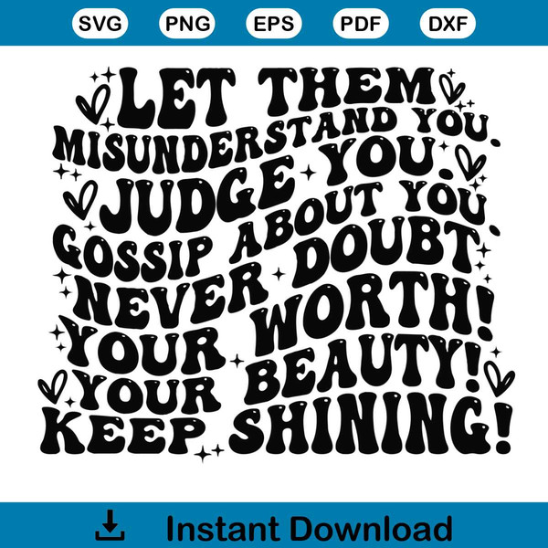 Let Them Png Svg, Keep Shining Svg, Inspirational SVG Cuttin - Inspire ...