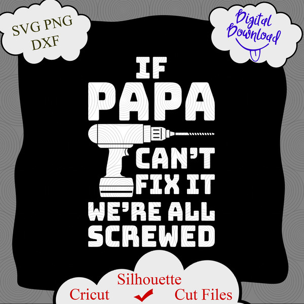 929 If Papa Cant Fix it.png