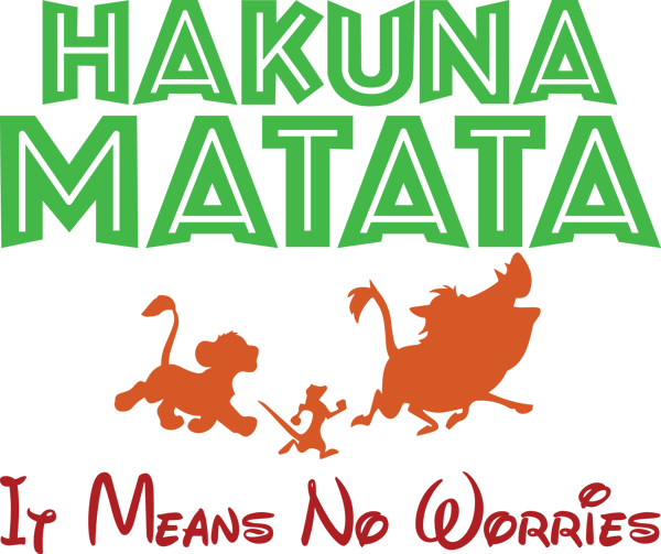 hakuna matata it means no worries.png