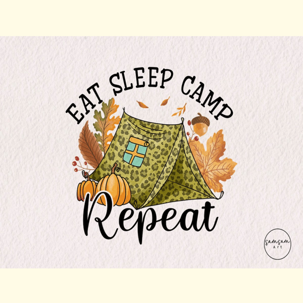 Eat Sleep Camp Repeat Sublimation.jpg