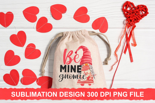 Be Mine Gnomie Sublimation PNG_ 2.jpg