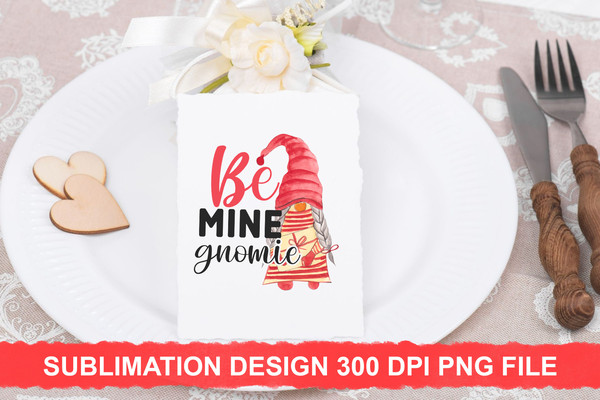 Be Mine Gnomie Sublimation PNG_ 3.jpg