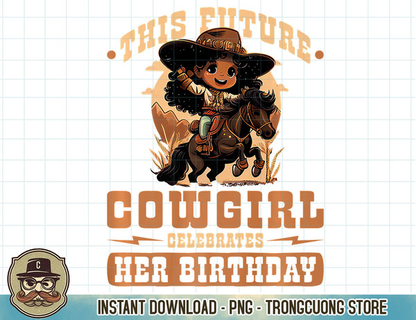 Future Cowgirl Birthday African American Rodeo Toddler Girls Premium T-Shirt copy.jpg