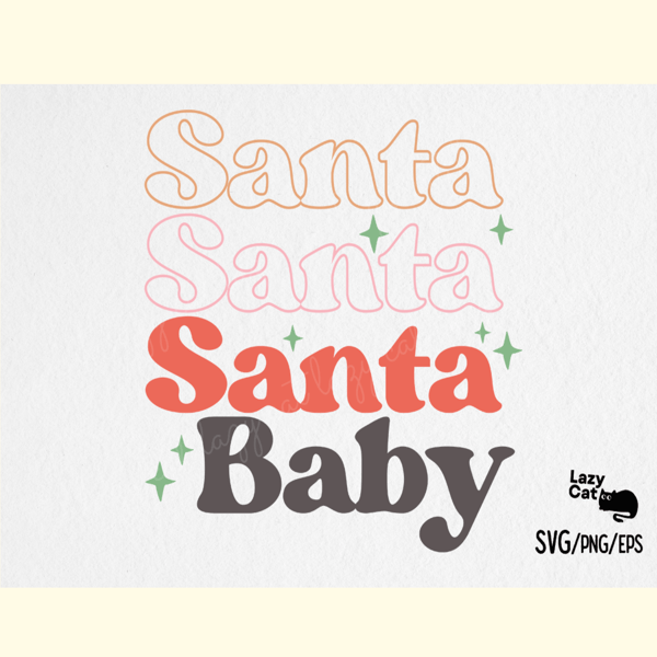 Cute Christmas Sayings SVG Santa Baby.png
