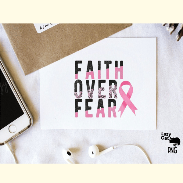 Faith over Fear Breast Cancer PNG_ 10.jpg