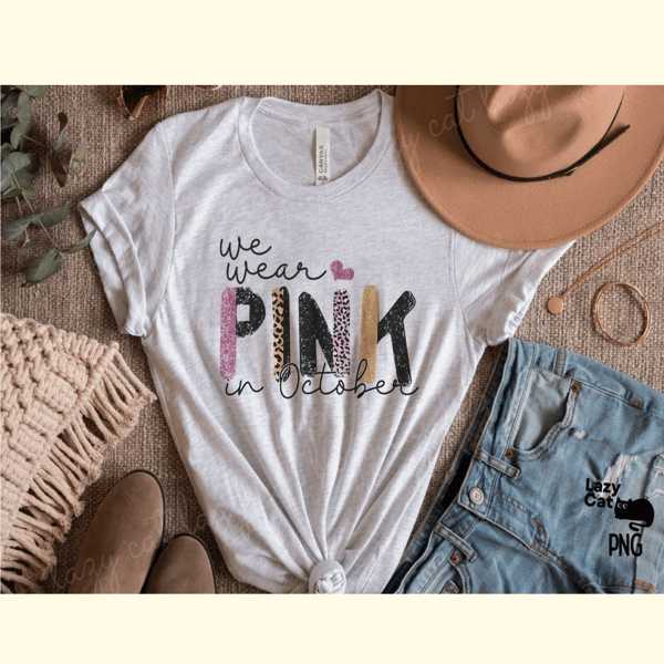 We Wear Pink Breast Cancer Sublimation_ 1.jpg