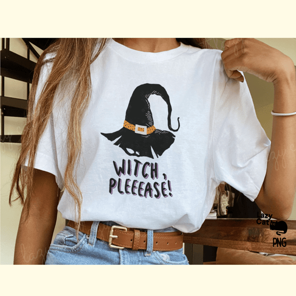 Witch, Please Halloween Sublimation_ 1.png
