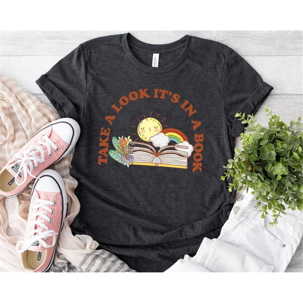MR-45202319727-reading-shirt-take-a-look-its-in-a-book-teacher-image-1.jpg