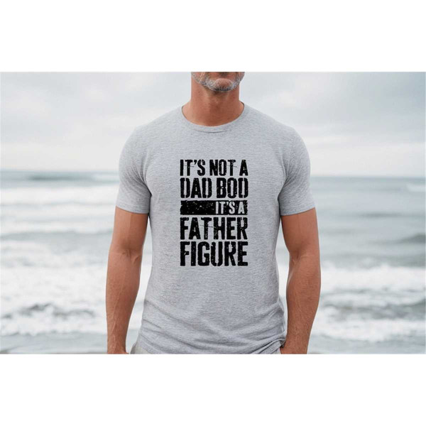 MR-752023195354-its-not-a-dad-bod-its-a-father-figure-happy-image-1.jpg