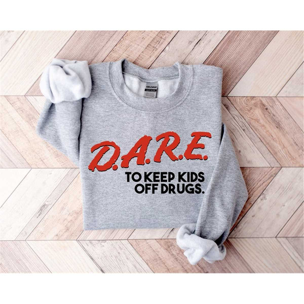 MR-85202312923-dare-to-keep-kids-off-drugs-shirt-retro-90s-design-image-1.jpg