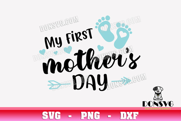 My First Mothers Day Baby Boy svg files Cricut Silhouette 1s - Inspire ...