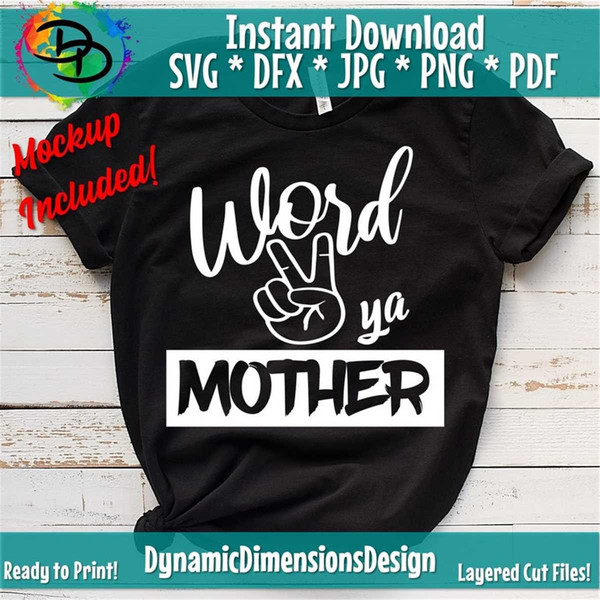 MR-115202310257-word-to-your-mother-mama-mom-svg-kids-quote-svg-mother-image-1.jpg