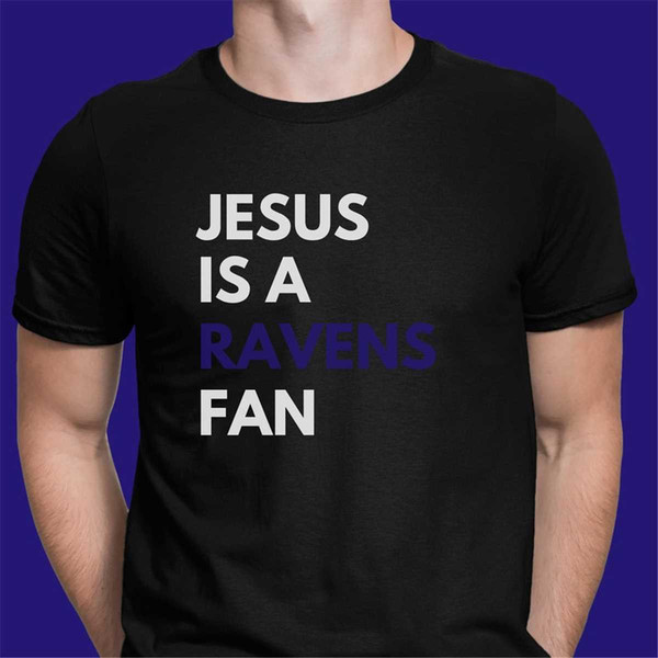 MR-1152023153836-nfl-football-shirt-printed-on-unisex-bellacanvas-3001-short-sleeve-shirt-text-includes-jesus-is-a-ravens-fan-with-your-favorite-nfl-team-name-s