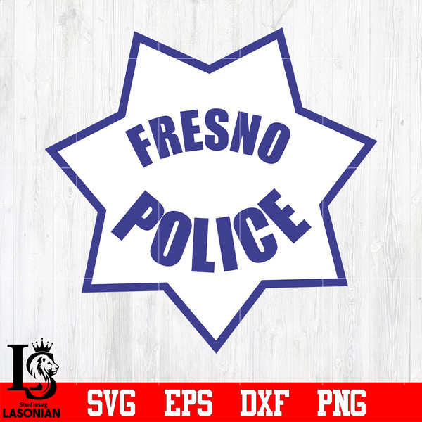 Badge Fresno Police  svg eps dxf png file.jpg