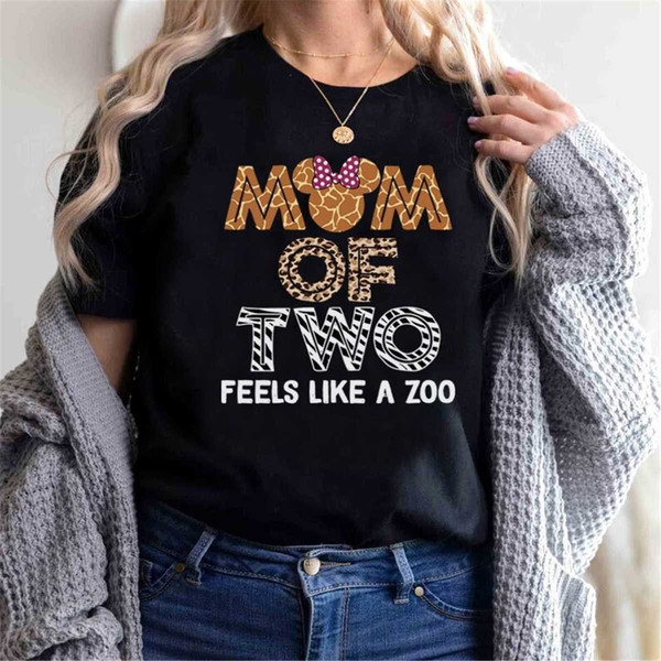 MR-165202311507-mom-of-two-feels-like-a-zoo-shirt-funny-mom-shirt-disney-image-1.jpg