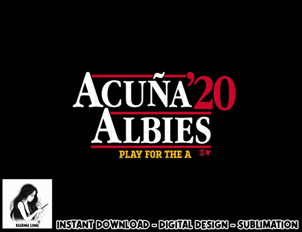 Officially Licensed Acuna & Albies - Acuna Albies 2020  png, sublimation.jpg
