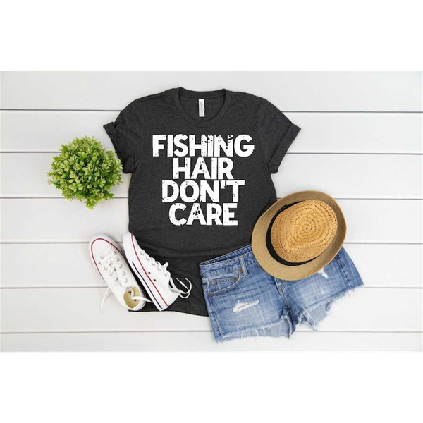Fishing Hair Don't Care Shirt, Fishing Shirt, Girls that Fis - Inspire  Uplift