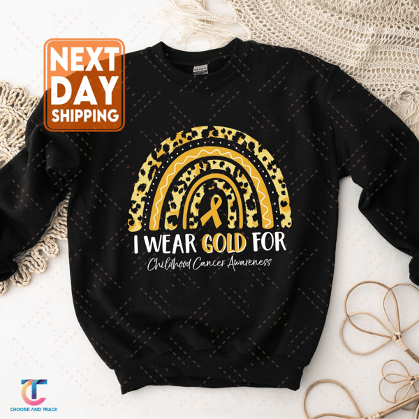 I Wear Gold For Childhood Cancer Awareness Sweatshirt, Childhood Cancer Shirt, Motivational Tee, Childhood Cancer Awareness, Cancer Support - 1.jpg