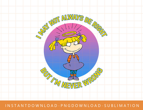 Mademark x Rugrats - Angelica - Never Wrong png, sublimate, digital print.jpg