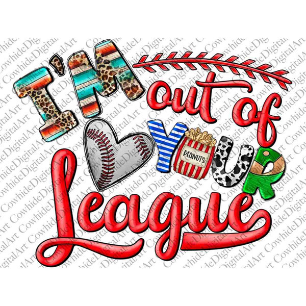 MR-662023175611-im-out-of-your-league-png-sublimation-designbaseball-image-1.jpg