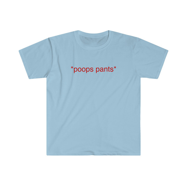 Funny Meme TShirt - poops pants Oddly Specific Tee - Gift Shirt - 2.jpg