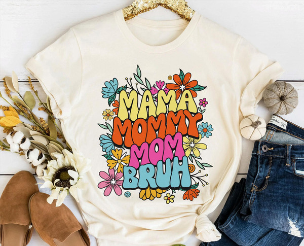 Retro 70s Mama Mommy Mom Bruh Shirt  Mom Floral T-shirt  Mother Life  Sarcastic Mom  Motherhood Shirt  Mother's Day Gift  Gift For Mom - 2.jpg