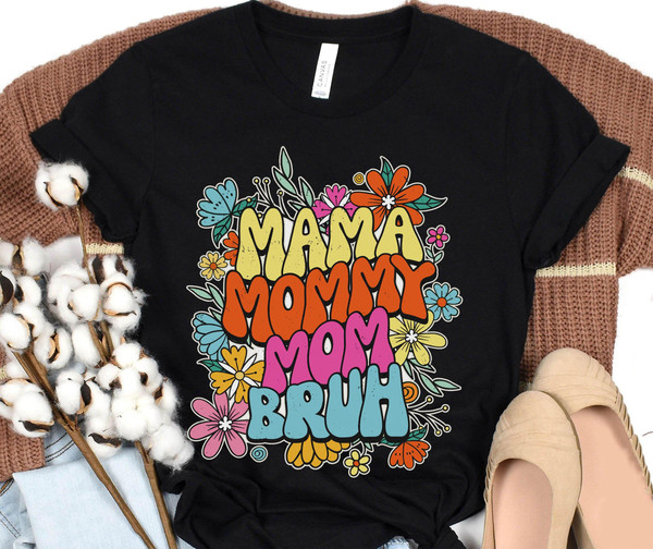 Retro 70s Mama Mommy Mom Bruh Shirt  Mom Floral T-shirt  Mother Life  Sarcastic Mom  Motherhood Shirt  Mother's Day Gift  Gift For Mom - 3.jpg