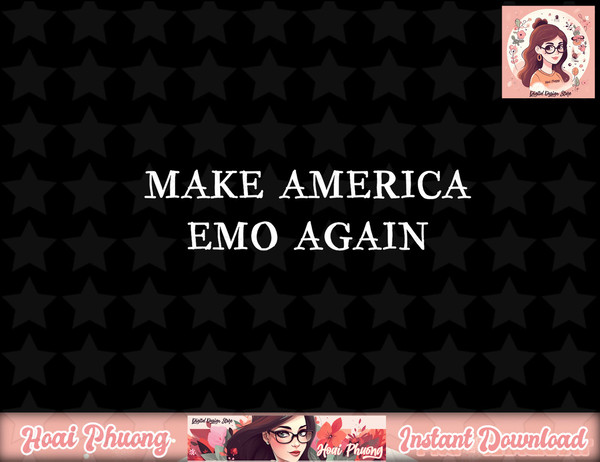 Make America Emo Again Goth png, instant download.jpg