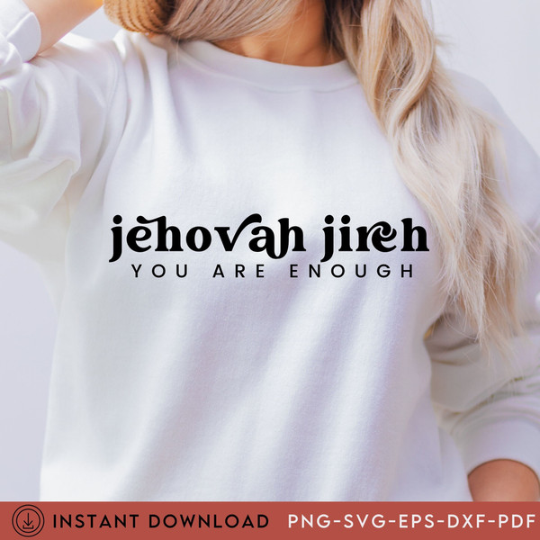 Jehovah Jireh, Yeshua svg, Jesus Svg, Names of God, ,Jireh svg, Faith Inspired Png, Jehovah Shalom Svg, Gifts for Believers, Enough, Rapha - 1.jpg
