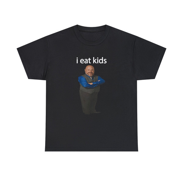 I Eat Kids Shirt -graphic tees,graphic sweatshirts,funny shirt,funny gifts,meme shirt,funny meme shirt,meme gifts,meme tshirt,bertram shirt - 4.jpg