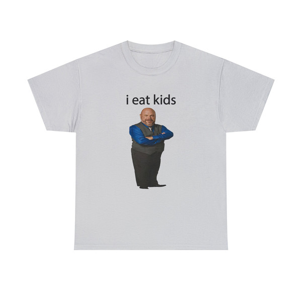 I Eat Kids Shirt -graphic tees,graphic sweatshirts,funny shirt,funny gifts,meme shirt,funny meme shirt,meme gifts,meme tshirt,bertram shirt - 5.jpg