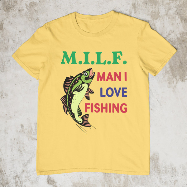 Milf Man I Love Fishing, Funny Shirt, Offensive Shirt, Red XL T Shirt | Gourmet Panda