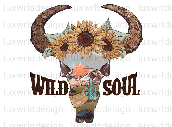 Wild Soul Bull Skull PNG  Western png  Western Design  Sublimation Design  Digital Design Download  Western Sublimation  Western Shirt - 1.jpg