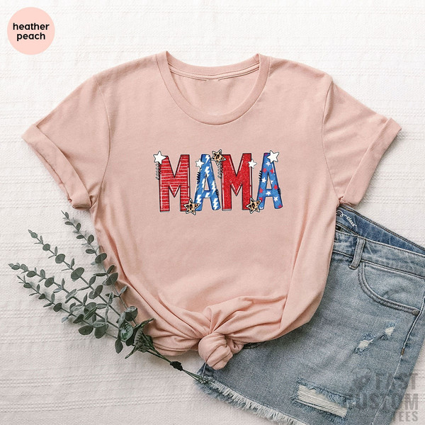 4th of July, American Mama Shirt, Fourth of July Shirt, Family Gift, American Family Shirt, Independence Day, Patriotic Shirt, Memorial Day - 6.jpg