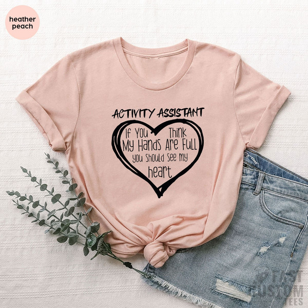 Activity Assistant, Activity Assistant T- Shirt, Activity Professional Shirt, Activity Assistant T-Shirt, Activity Director, Assistant Shirt - 5.jpg