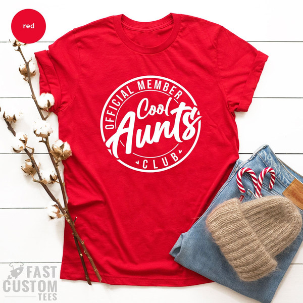 Aunt Shirt, Auntie Shirt, Aunt Gift, Cool Aunt Shirt, Official Member Cool Aunts Club Shirt, Family Shirts, Aunt and Niece Gifts - 7.jpg