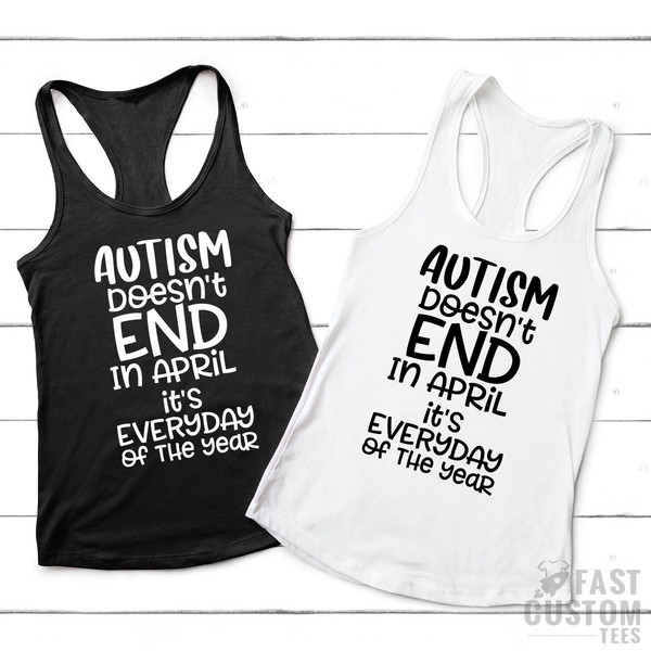 Autism Mom Shirt, Autism Awareness Tee, Autism Aware Shirt, Autism Doesn't End In April, Autism Gift, Autism Support Shirt, Autism Dad Shirt - 6.jpg