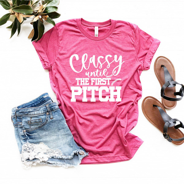 Baseball T-Shirt, Softball Shirt, Baseball Tee, Classy Until The First Pitch Shirt, my Tee, Football Shirt, Football Mom Tee - 7.jpg