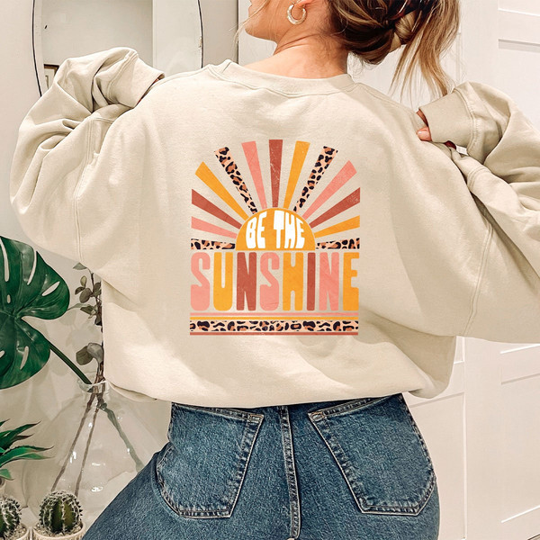 Be The Sunshine Sweatshirt, Retro Sun Sweatshirt, Summer Women Sweatshirt, Vintage Graphic Sweatshirt, Motivational Sweatshirt, Summer Shirt - 4.jpg