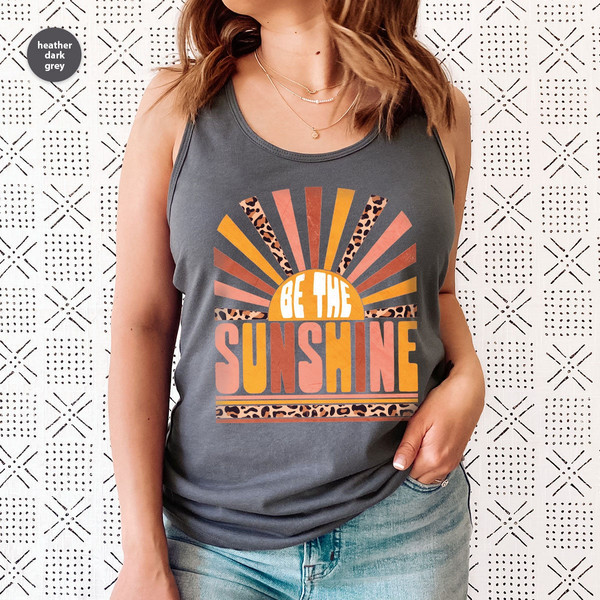 Be The Sunshine Woman Tank, Summer Shirt For Women, Retro Sun Tank, Vintage Graphic T-Shirt, Kindness Tshirt, Motivational Shirt - 2.jpg