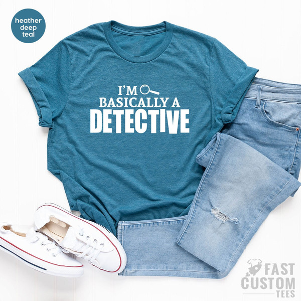 Crime Scene TShirt, Crime Fan Shirt, Crime Series Shirt, Crime Show Shirts, Basically A Detective Shirt, Criminal TShirt, Murderer T Shirt - 2.jpg
