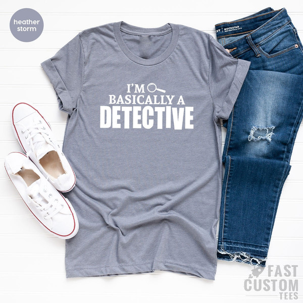 Crime Scene TShirt, Crime Fan Shirt, Crime Series Shirt, Crime Show Shirts, Basically A Detective Shirt, Criminal TShirt, Murderer T Shirt - 7.jpg