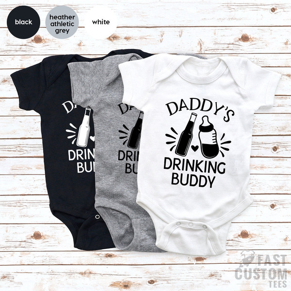 Funny Bodysuits, New Baby Gifts, Dad And Son Shirt, Daddy's Drinking Buddy, Daddy And Me Tee, Custom Bodysuits, New Baby Bodysuits, Baby Tee - 1.jpg