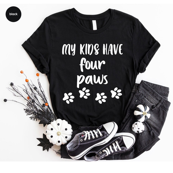 Funny Dog Mom Sweatshirt, Gifts for Dog Mom, Paw Print Graphic Tees, Funny Cat Mom Sweatshirt, Pet Owner Outfit, My Kids Have Four Paws Tees - 5.jpg