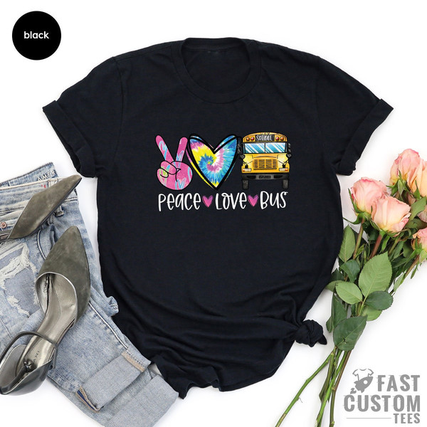 Peace Love Bus Driver Shirt, Driver Appreciation Shirt, Gift for School Bus Driver, Bus Driver T-Shirt, Back To School Shirt - 4.jpg