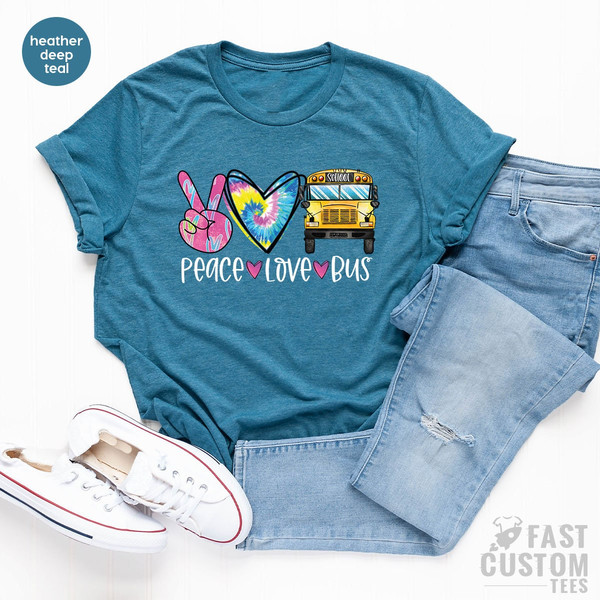 Peace Love Bus Driver Shirt, Driver Appreciation Shirt, Gift for School Bus Driver, Bus Driver T-Shirt, Back To School Shirt - 6.jpg