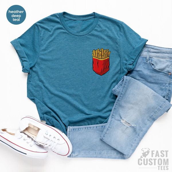 Potato Chips Shirt, French Fries Shirt, Funny Pocket Print Shirt, Food Lover T Shirt, Foodie TShirt, Fast Food T-Shirt - 5.jpg
